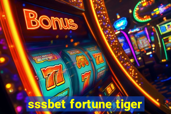 sssbet fortune tiger